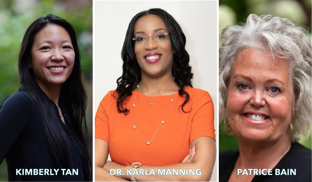 Kimberly Tan, Karla Manning, Patrice Bain